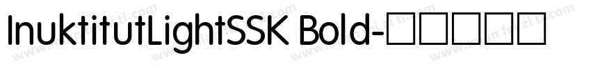 InuktitutLightSSK Bold字体转换